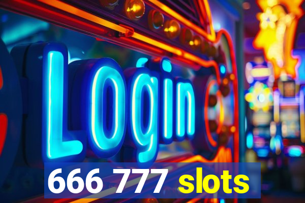 666 777 slots